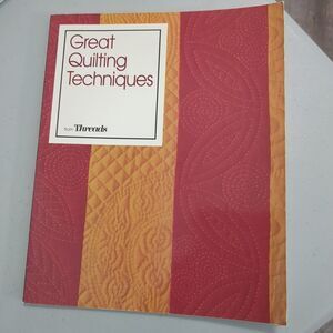 Great Quilting Techniques by Threads Magazine Editors (1994, Trade Paperback)